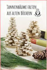 Tannenbaum Falten Aus Alten Buchern Frau Friemel Papierbaum Tannenbaum Basteln Basteln Mit Papier