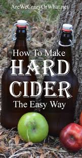 Step By Step Instructions On How To Make Hard Apple Cider At Home With Just A Few Simple Ingredients And Tools Beselfreliant Making Hard Cider Hard Apple Cider Homemade Alcohol