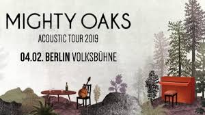 What hotels are near mighty oaks farm? Mighty Oaks Am 4 Februar 2019 In Der Volksbuhne Konzerte Fluxfm Die Alternative Im Radio