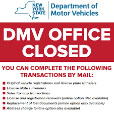 Nys Dmv On Twitter Dmv Offices Are Closed For In Person Transactions The Transactions Below Can Be Done By Mail Starting Thursday Offices In Nyc Li Albany Onondaga Westchester And Rockland Counties Will