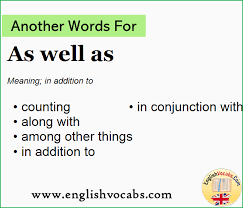2 change asleep into a word used by polite people. Another Word For As Well As What Is Another Word As Well As English Vocabs