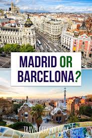 I've wanted to go for a long time, but because of time. Should You Go To Barcelona Or Madrid Travelgeekery Spain Travel Madrid Travel Europe Travel Places