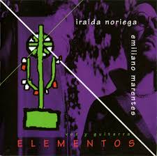 Iraida Noriega  Emiliano Marentes - Elementos (1997)