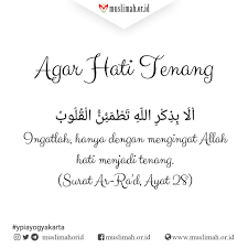 Agar Hati Menjadi Tenang Islamic Quotes Muslim Quotes Quotes