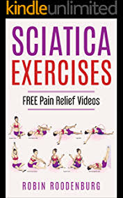 Some of these sciatic nerve exercises help relieve sciatica pain by loosening the piriformis and gluteal muscles (muscles in the butt), which can five easy sciatic nerve exercises. Sciatica Exercises Simple Techniques Stretching And Yoga Exercises To Find Relief From Back Pain And Sciatica Ricover Your Life Forever Without Drugs Or Surgery Ebook Wittman William M Amazon Co Uk Kindle Store