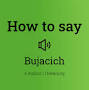 Profile Picture of How to pronounce Bujacich | HowToPronounce.com (@howtopronounce.com) on Google