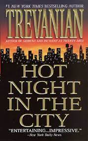 Zalerts allow you to be notified by email about the availability of new books according to your search query. Hot Night In The City By Trevanian
