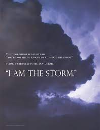 I am the storm quote. I Am The Storm Printable Etsy Storm Quotes Life Quotes Inspirational Quotes With Images