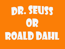 Participate in discussion about what is read to them, taking turns and listening to what . Dr Seuss Or Roald Dahl Quizopa Quiz Trivia Games