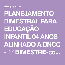 Campos De Experiencia Na Educação Infantil Pdf Planejamento Bimestral Para Educacao Infantil 04 Anos Alinhado A Bncc 1 Bime Em 2020 Educacao Infantil Objetivos Da Educacao Infantil Planejamento Educacao Infantil