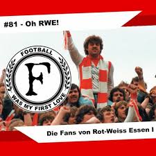 Aktuelle fotos von spielen des klubs rot weiss essen: 81 Die Fans Von Rot Weiss Essen I Mit Lothar Dohr Oh Rwe By Football Was My First Love