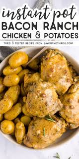 Try These Instant Pot Bacon Ranch Chicken And Potatoes When You Re Short On Time I Instant Pot Dinner Recipes Instant Pot Recipes Chicken Chicken Bacon Ranch
