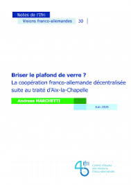 J'ai payé plus que ça en cash dans un restaurant français. La Cooperation Franco Allemande Decentralisee Suite Au Traite D Aix La Chapelle Visions Franco Allemandes Das Frankreich Blog Relations Franco Allemandes Deutsch Franzosische Beziehungen France Blog Literatur Geschichte Politik