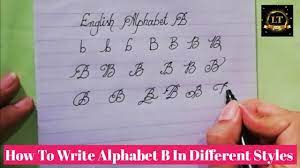 How to write letter b in old english font style / unique designer font letters. How To Write Alphabet B In Different Styles Letter B Design Design Of Letter B Youtube