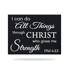 We did not find results for: Philippians 4 13 I Can Do All Things Through Christ Who Strengthens Me Ebay