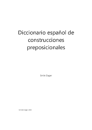 Busca a través de 52518 páginas para colorear, siluetas y tutorial de dibujo. Pdf Diccionario Espanol De Construcciones Preposicionales Maria Rocco Academia Edu