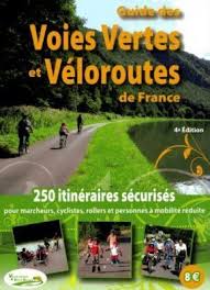 Voies Vertes France Guide Radwege Radtour Radtouren