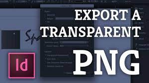 Indesign is a product that has evolved considerably since its inception almost two decades ago. Indesign Exporting Transparent Pngs Youtube