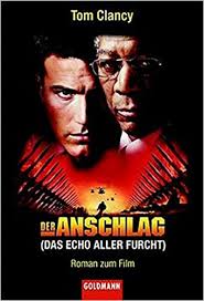 Der leise, dumpfe anschlag der wellen. Der Anschlag Amazon De Tom Clancy Bucher