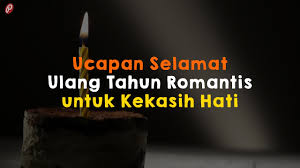 Kumpulan isnpirasi untukmu tentang ucapan selamat ulang tahun untuk sahabat, pacar, kekasih, mantan, adik, islami, bahasa inggris , arab , jawa dan ke. Ucapan Selamat Ulang Tahun Romantis Untuk Kekasih Hati Youtube