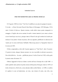 Attraverso questi versi, infatti, pascoli ricorda l'assassinio, avvenuto in una sera d'estate (il 10 agosto, giorno del martire san lorenzo). Leggi Rivista Illuminazioni