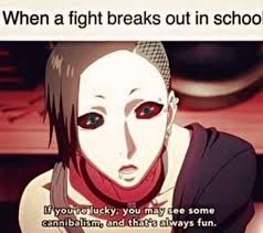 Anime Memes Dude Tokyo Ghoul Funny Tokyo Ghoul Tokyo Ghoul Uta