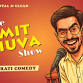 The Amit Khuva Show : Gujarati Standup Comedy event image