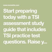 start preparing today with a tsi assessment study guide that