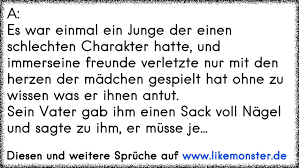 A Es War Einmal Ein Junge Der Einen Schlechten Charakter Hatte Und
