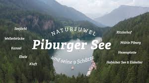 Ausgangspunkt der tour ist der wanderparkplatz in haiming unterhalb der geierwand. Piburger See Seine 9 Schatze In Der Region Oetz