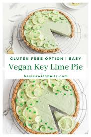 Vegan Key Lime Pie Gluten Free Recipe In 2020 Vegan Key Lime Pie Vegan Key Lime Vegan Key Lime Pie Recipe