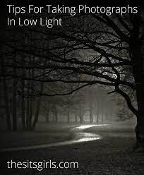 Be Creative With Low Light Photography Photography Tips Low Light Photography Light Photography Photography Basics
