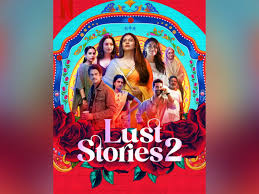 Lust Stories2: Elegant exploration of many shades of sex - Inmathi