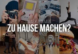 Dann entdecke schnell die 7 schönsten diy ideen gegen langeweile. Was Kann Man Zu Hause Machen Ideen Tipps Hausliche Quarantane