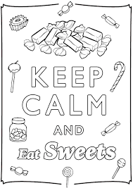 Keep Calm And Eat Sweets A Cute Coloring Page For Those Who Like Good Sweets Justcolor Net Free C Candy Coloring Pages Love Coloring Pages Coloring Pages