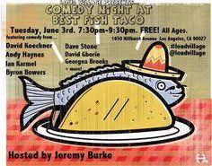 Maybe you would like to learn more about one of these? Quick Dish Chow Down On Best Fish Taco Comedy This Tuesday 6 3 Fish Tacos Fish Tacos With Cabbage Smoked Fish