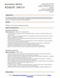 Get proven advice for writing better resumes and landing more job interviews. Recreation Worker Resume Samples Qwikresume