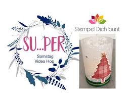 Super Samstag Video Hop 13 Goodies Zum Adventskaffee Stampin Up Youtube Weihnachtszeit Advent Teelicht