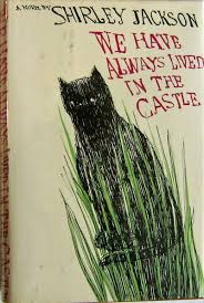 We Have Always Lived In The Castle Watch Online One Of My Favorite Shirley Jackson Novels Shirley Jackson Books Vintage Book Covers