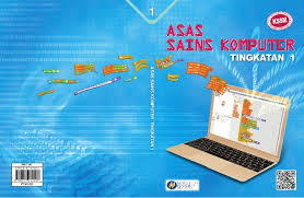 Pelajar dan guru dapat memanfaatkan penggunaan ict. E Book Asas Sains Komputer Tingkatan 1