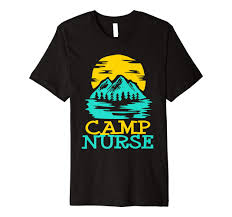 Amazon.com: Camp Nurse Summer Camping Nursing RN CNA LPN Funny Gift Premium  T-Shirt : Clothing, Shoes & Jewelry