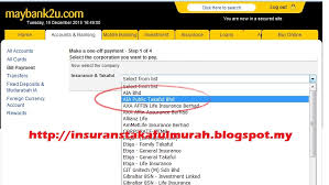 Jika tiada payung ketika ditimpa hujan, maka akan basahlah pakaian kita. Cara Bayar Insurans Takaful Aia Guna Maybank2u