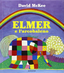Raccontiamo la storia di elmer la storia di elmerraccontata dai bambini della 1^a. Elmer E L Arcobaleno Pdf Kindle Douglasmarcus