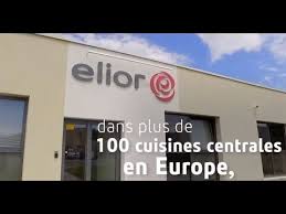 Les Cuisines Centrales D Elior Un Reseau Unique Youtube