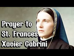 Prayer to Saint Frances Xavier Cabrini : Patroness of Immigrants and  Servant of Love