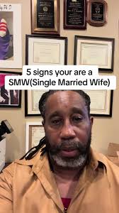 5 signs of a single married wife (SMW)