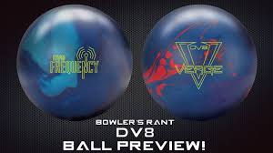 Dv8 Frequency And Verge Ball Preview