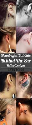 The best placements and designs are the most important considerations for tattoo lovers. 40 Meaningful But Cute Behind The Ear Tattoo Designs Greenorc