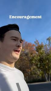 Encouragement