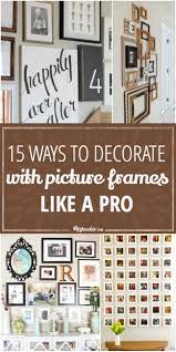 Check spelling or type a new query. 15 Ways To Decorate With Picture Frames Like A Pro Tip Junkie